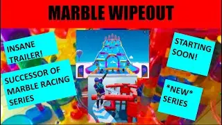 TRAILER-MARBLE WIPEOUT! (*NEW* SERIES)
