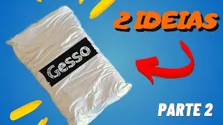 2 IDEIAS INCRIVEIS COM GESSO PARA DECORAR SUA CASA