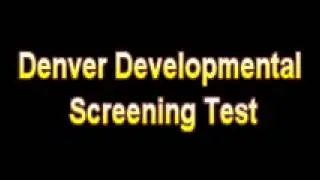What Is The Definition Of Denver Developmental Screening Test - Medical Dictionary Free Online