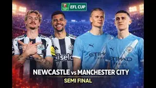 Newcastle vs Manchester City | EFL CUP Semi-Final Highlights 2026⚽️🔥