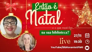 Então é natal, e o que você fez... na sua biblioteca?!
