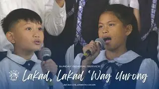 Lakad, Lakad &lsquo;Wag Umurong  | JMCIM Marilao Bulacan Children Choir | July 07, 2024