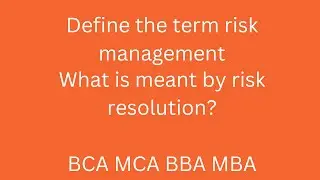 what is your definition of  Risk Management? | MCS-034| IGNOU TEE