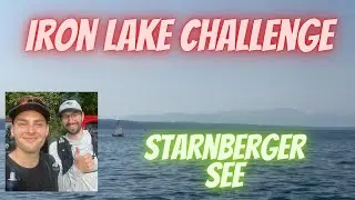 Iron Lake Challenge Bavaria: Starnberger See 6/10 Teil 1 mit @michaelwinklhofer