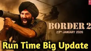 Border 2 Movie Announcement Run Time | Sunny Deol | Varun Dhawan | Diljit Dosanjh | Bollywood 2026