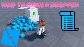 How To Make A Dropper | Roblox Studio