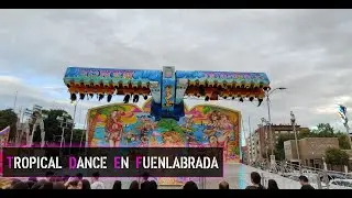 Tropical Dance - Feria de Fuenlabrada 2022
