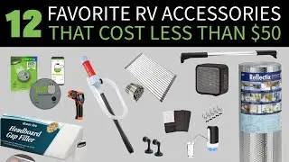 Top 12 Budget-Friendly RV Mods Under $50 (Travel Trailer Must-Haves)