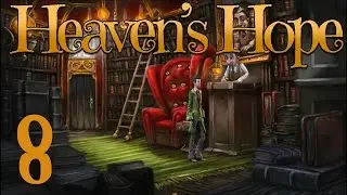 Heaven's Hope: (008) -  M&auml;rchenonkel Talorel