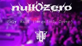 Null 'o' zero - 11 Holy Wars Megadeth Cover Live@Piraeus Academy Club