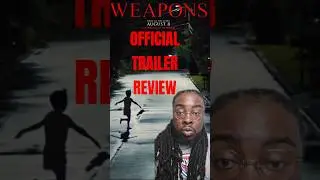 🔥🔥 WEAPONS OFFICIAL TRAILER IS HERE!!! #WEAPONS #MOVIE #REVIEW #EDITS #CLIPS #WARNERBROTHERS #HORROR