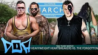 DOA FLASHBACK: Heavyweight Heartbreakers vs. The Forgotten - March Summer Festival (2018)