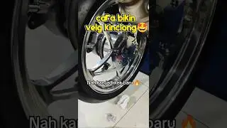 cara bikin velg cnc kinclong🤩 #trik #velg #tutorial #bengkel #motor #modifikasi #otomotif