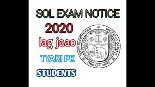 LATEST UPDATES SOL , DU UNIVERSITY EXAM NOTICE 2020