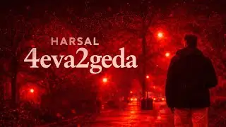HARSAL - 4eva2geda (Official Visualizer)