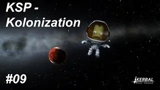 KSP Kolonization: Episode 09 - Wieder ein R&uuml;ckschlag