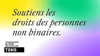 TGNS Crowdfunding 2021 | Soutiens les droits des personnes non binaires.