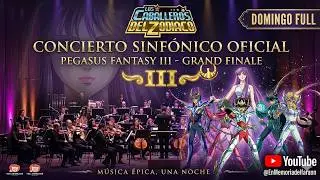 Pegasus Fantasy III Grand Finale Concierto del Domingo completo 4K