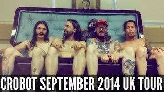 CROBOT - The band record a special tour message for UK fans! (OFFICIAL ID)