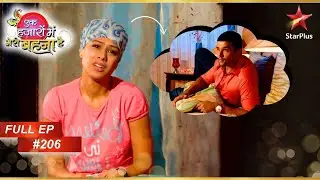 Maanvi को याद आती है Virat! | Full Episode: 206 | Ek Hazaaron Mein Meri Behna Hai