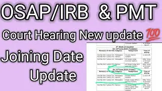 OSAP IRB Joining Date// Osap IRB Court Hearing New update//PMT Driver New update//@SAPNABARDI