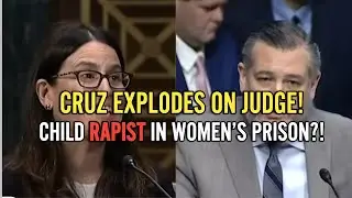 Cruz DESTROYS Judge Over Child Rapist in Women&rsquo;s Prison Case!