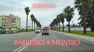 DO BARREIRO A MONTIJO - Margem sul do Tejo- Portugal