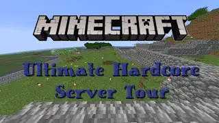 Ultimate Hardcore Server Tour | Minecraft UHC Survival | Episode 0
