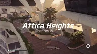 XDEFIANT OCCUPY GUIDE - ATTICA HEIGHTS
