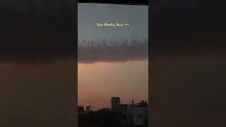 Mumbai Stunning Sunset Skies | Sunset View | The beauty of sky ☁️✨#nature #sunset #sunsetviews