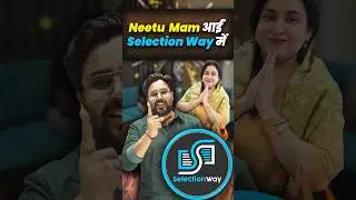 Neetu Mam आई Selection Way में 🤭🥰 Gagan Pratap Sir 😎 Neetu Mam 🔥 #ssc #cgl #neetumam