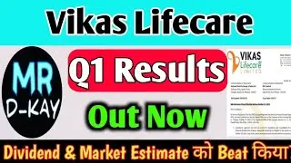 Vikas life share latest news | Vikas lifecare latest news | Vikas Lifecare Q1 Results 2026