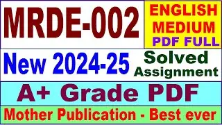 MRDE 002 solved assignment 2024-25 in English || mrde 002 solved assignment 2025 || mrde2 2024-25