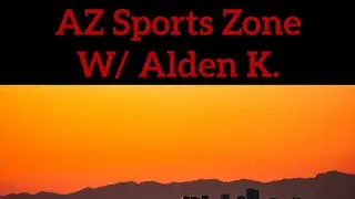 AZ Sports Zone- Episode 11