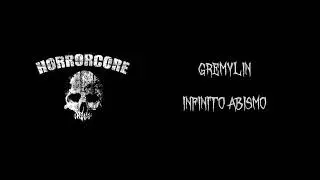 Gremylin - Infinito Abismo
