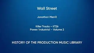 Wall Street - Jonathan Merrill | Killer Tracks (KT26) [Full Track] - HOTPML #780