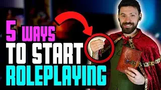 5 Ways to Start Roleplaying in D&D