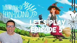THE WITCH OF FERN ISLAND EPISODE 5 -  LET'S PLAY LIVE  CHILL  🤗 🌸