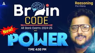 Brain Code for all Bank Exams 2024-2025 | Power | Reasoning by Shubham Srivastava