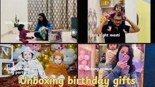 Vlog 2 : Unboxing Anaya&rsquo;s birthday gifts
