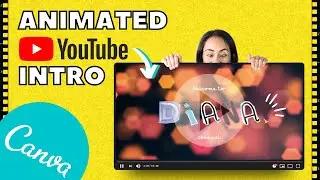 Make a YouTube Animated Intro in Canva (Fast + Easy)