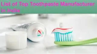 List of Toothpaste Manufacturer in India