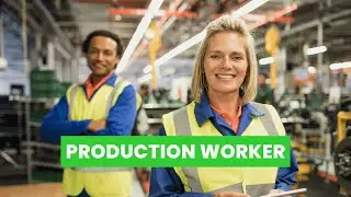 What is the role of a Production Worker ? | Career Guide - Job Description - Skills
