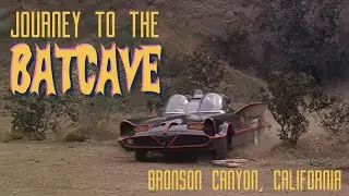 Journey to the BATCAVE | Bronson Canyon, California