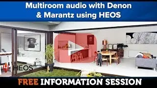 Denon & Marantz - Multiroom audio with acclaimed HEOS solution [06 Oct 2017]