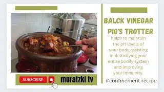 Black Vinegar Pig's Trotter #confinement #trottersrecipe #confinementfood  #cookingrecipes