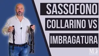SASSOFONO. COLLARINO VS IMBRAGATURA PREGI E DIFETTI