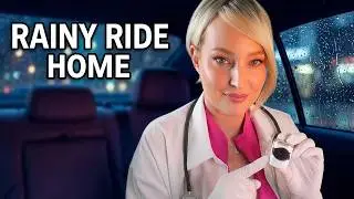 ASMR Uber Driver RP | Doctor Checks Your Health on Rainy Ride Home Personal Attention, Massage