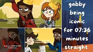 gabby being iconic for 07:36 minutes straight (ft. ellie) (disventure camp gabby compilation)