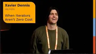 When Iterators Aren't Zero Cost (Xavier Dennis at RustWeek)